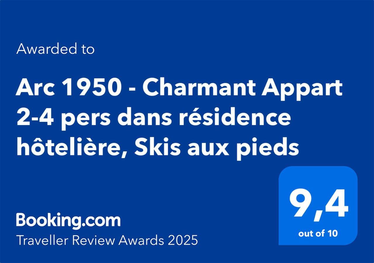 Arc 1950 - Charmant Appart 2-4 Pers Dans Residence Hoteliere, Skis Aux Pieds Les Arcs  Dış mekan fotoğraf